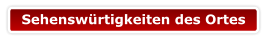 Sehenswürtigkeiten des Ortes