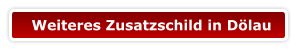 Weiteres Zusatzschild in Dölau
