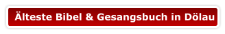 Älteste Bibel & Gesangsbuch in Dölau